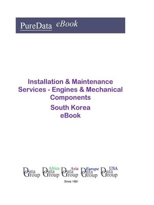 cover image of Installation & Maintenance Services--Engines & Mechanical Components in South Korea